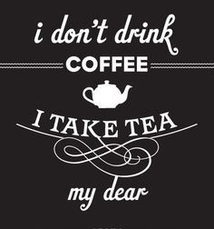 Tea Quotes and Sayings