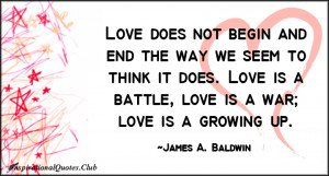 ... .Club-battle , love , war , seem , growing up , James A. Baldwin