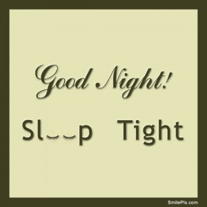 Funny Good Night Sleep Tight Quotes ~ Romantic Pictures at SmilePls ...