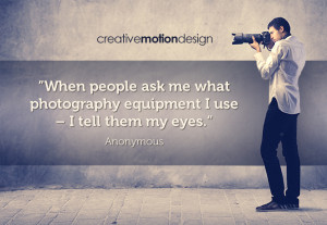 ... photography quotes and that’s where get our inspiration for the E