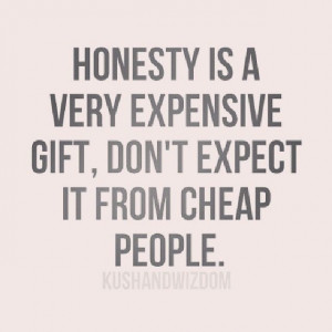 Forums Url Quotes Honesty Very Expensive Gift