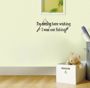 Wish I was Fishing Funny vinyl wall quote for home(China (Mainland))
