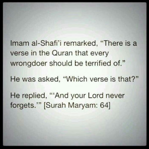 And Your Lord never forgets ! استغفروا لله
