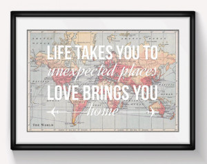 ... Wedding Gift, Travel, Valentines, Leaving Gift, Wanderlust, Home Quote