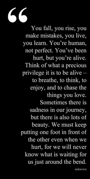 Quotes: Sometimes putting one foot in front of another is what we ...