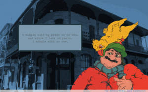 Confederacy of Dunces motivational inspirational love life quotes ...