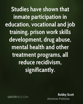 ... and other treatment programs, all reduce recidivism, significantly