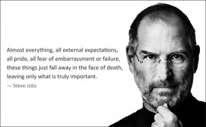 Almost everything falls away in the face of death by Steve Jobs