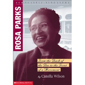 Rosa Parks Biography (Scholastic Biography): Cammie Wilson ...