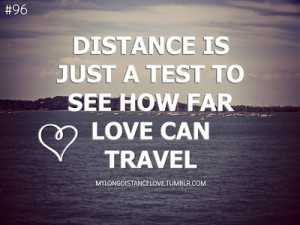 96 distance is just a test to see how far love can travel