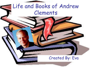 Life and Books of Andrew Clements