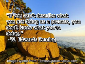 ... as a process, you don't know what you're doing