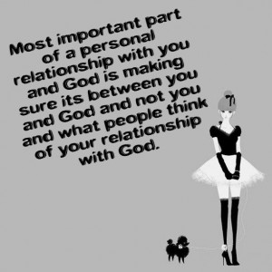 Personal Relationships With GOD