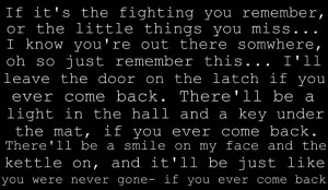 If You Ever Come Back by The Script – Break up Quote