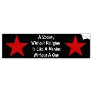 Anti-Religion Quote Bumper Sticker