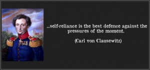 Quote self reliance is the best defence against the pressures of the ...