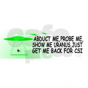Funny Dog Sayings Bumper Sticker Alien abduction funny sayings