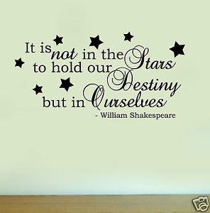Details about William Shakespeare STARS DESTINY QUOTE Vinyl Wall Art ...