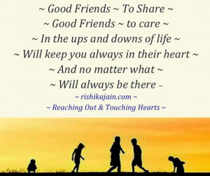 Good Friends to Share ~ Inspirational Quote