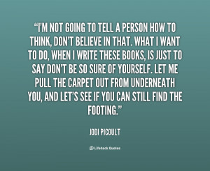 quote-Jodi-Picoult-im-not-going-to-tell-a-person-98066.png