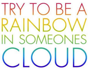 Rainbow quote via www.Facebook.com/WildWickedWomen