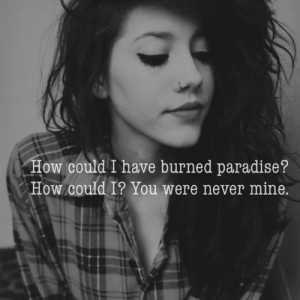 You were never mine