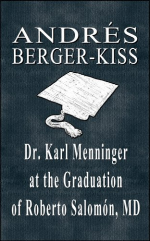Karl A. Menninger Quotes