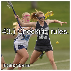 Lacrosse Girl Problems @Morgan Hill somepeople dont follow them ...