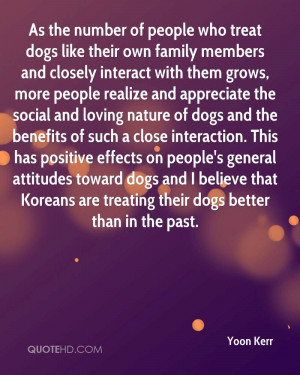 As the number of people who treat dogs like their own family members ...