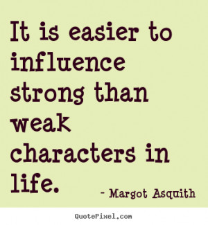 margot-asquith-quotes_16667-3.png