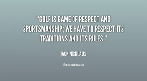 Jack Nicklaus Golf Quotes