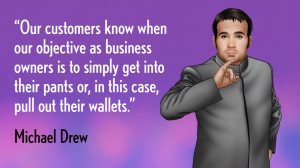 To win a customer’s money, you must first win their time.” - Roy H ...