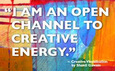 ... creative energy by shakti gawain from the book creative visualization