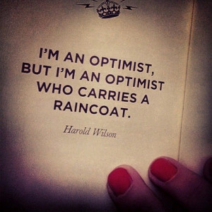 optimist #quote #sunshine #rain