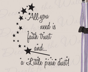 Trust and Pixie Dust Girl Room Kid Baby Nursery Peter Pan Disney Quote ...