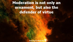... also the defender of virtue - Joseph Addison Quotes - StatusMind.com