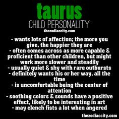 Taurus Child Personality. More