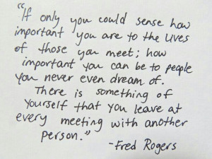 Mister Rogers...