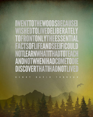 Henry David Thoreau – I went to the woods... [No.2] Hiking ...