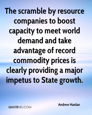 The scramble by resource companies to boost capacity to meet world ...
