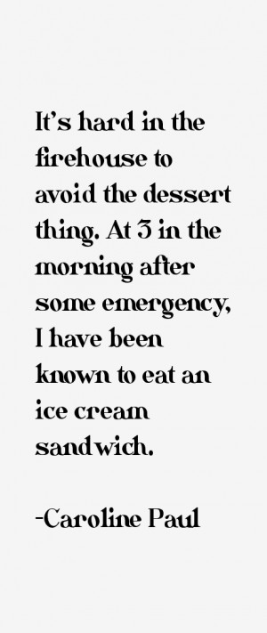 Return To All Caroline Paul Quotes