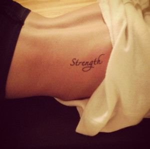 Strength Quotes For Women Tattoos Strength tattoos for women