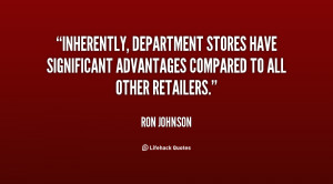 ... stores have significant advantages compared to all other retailers