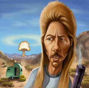 Joe Dirt- I can quote almost this whole movie, but it's still funny ...
