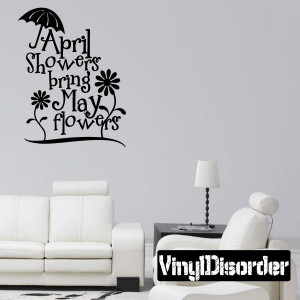 Showers bring may flowers Spring Holiday Vinyl Wall Decal Mural Quotes ...
