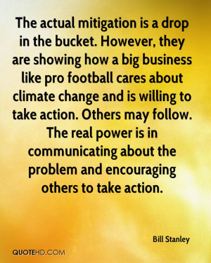 The actual mitigation is a drop in the bucket. However, they are ...