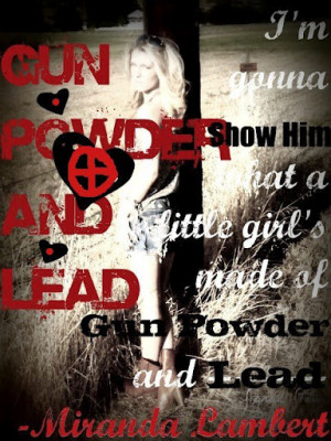 Country Music Lyrics #Miranda Lambert