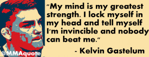 Kelvin Gastelum on Mental Strength