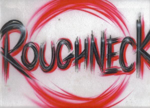 Roughneck Picture
