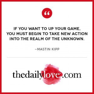 VisualInspiration: Take New Action! If you want to up your game. You ...